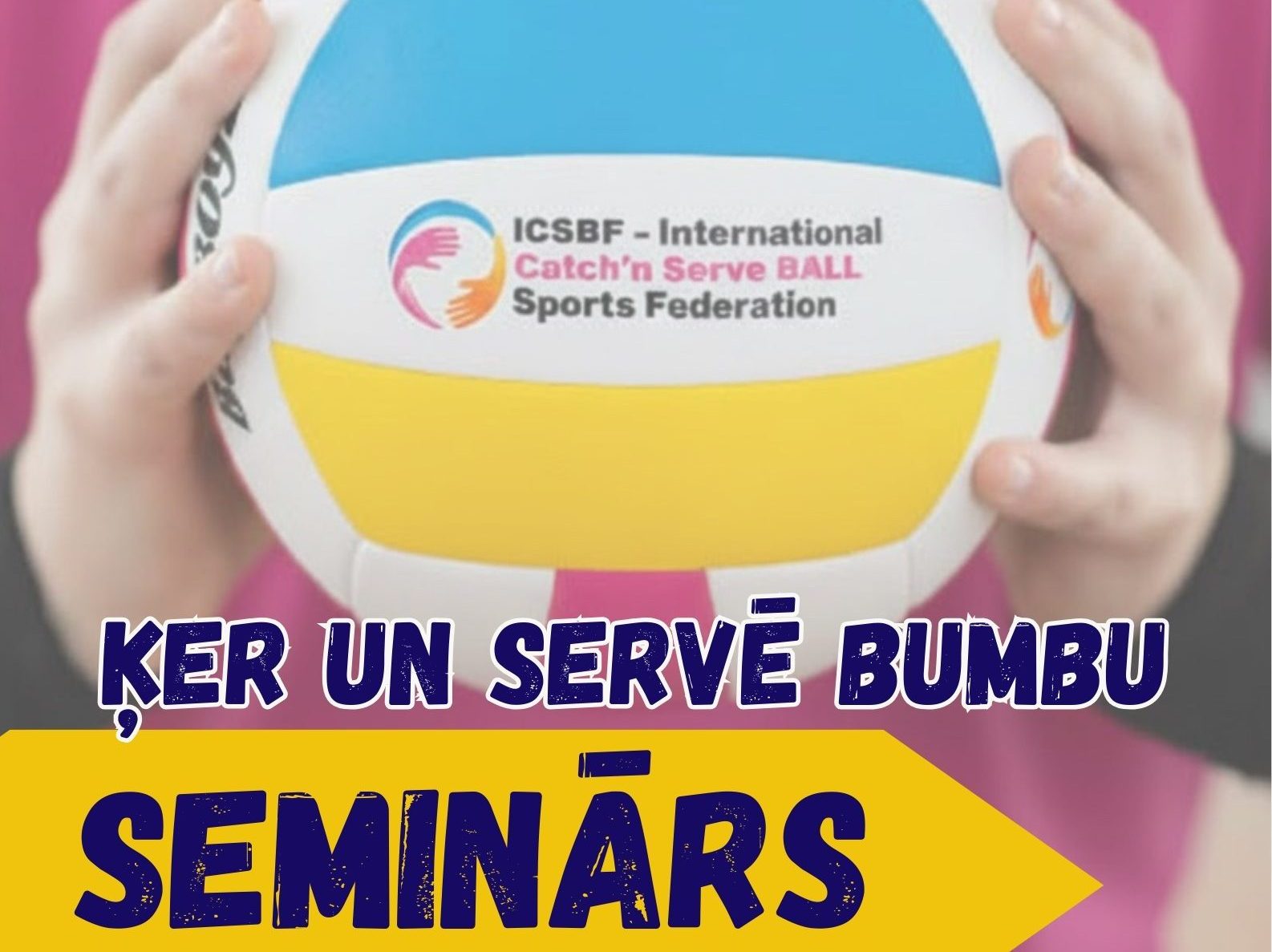 ''Ķer un servē bumbu'' seminārs 21. februārī Mālpilī - LTSA, Latvijas Tautas Sporta Asociācija